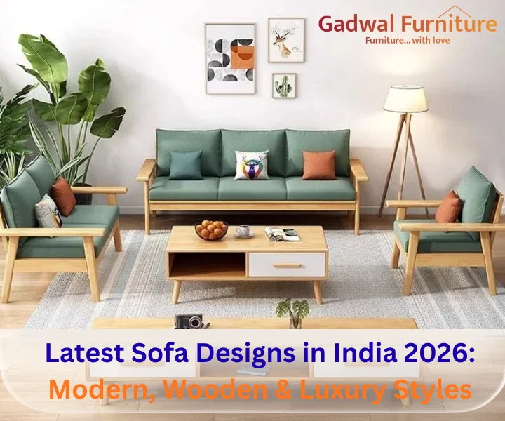 Latest Sofa Designs in India 2026 Modern, Wooden & Luxury Styles